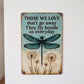 🥳2026 HOT SALE🥳💞50K+ SOLD!🍃Dragonfly Memorial Garden Sign – “Those We Love Don’t Go Away” Sympathy Gift, Remembrance Outdoor Decor