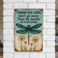 🥳2026 HOT SALE🥳💞50K+ SOLD!🍃Dragonfly Memorial Garden Sign – “Those We Love Don’t Go Away” Sympathy Gift, Remembrance Outdoor Decor