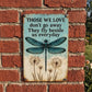 🥳2026 HOT SALE🥳💞50K+ SOLD!🍃Dragonfly Memorial Garden Sign – “Those We Love Don’t Go Away” Sympathy Gift, Remembrance Outdoor Decor